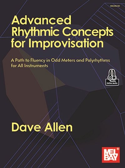 Advanced Rhythmic Concepts for Improvis, Ges/Mel (+OnlAudio)
