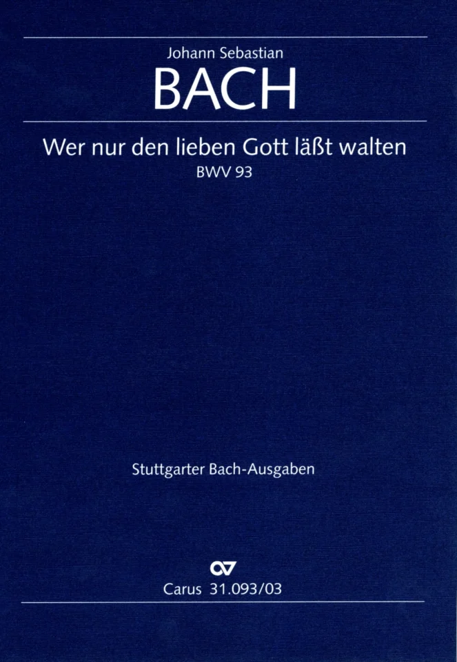 J.S. Bach: Wer nur den lieben Gott lässt wal, GesGchOrc (KA) (0)