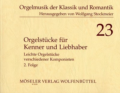 W. Stockmeier: Orgelstücke für Kenner und Liebhaber, Org