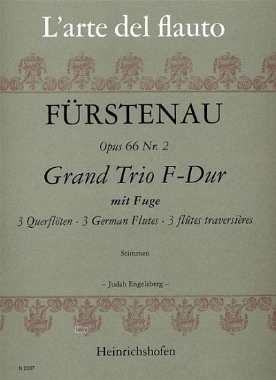 A.B. Fürstenau: Grand Trio F-Dur mit Fuge für 3 Querflöten op. 66 Nr. 2