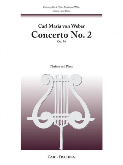 C.M. von Weber: Second Concerto op. 74, KlarKlv (Pa+St)