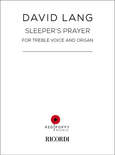 D. Lang: Sleeper's Prayer