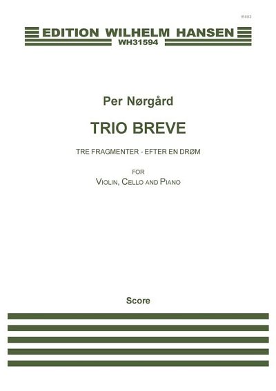 P. Nørgård: Trio Breve, VlVcKlv (Pa+St)