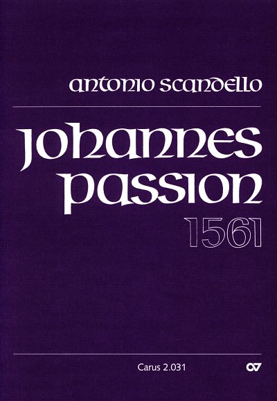 Scandello, Antonio: Johannespassion