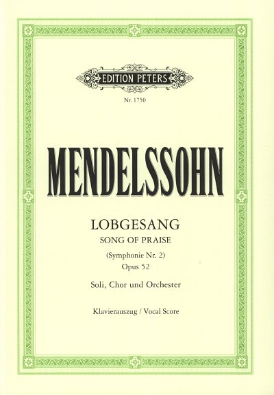 F. Mendelssohn Barth: Symphony Nr. 2 (Lob, 3GesGchOrchO (KA)