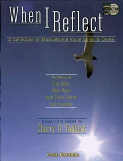 M. Various: When I Reflect: The Music Of Greg Gilpin, Mark Hayes, Ruth Elaine Schram, Carl Strommen