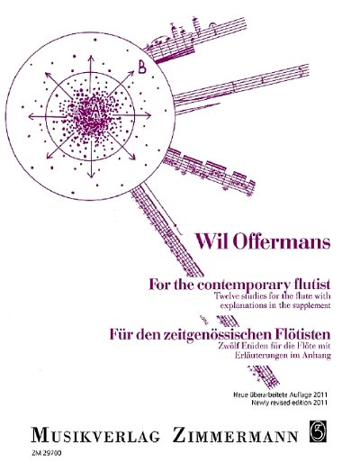Offermans, Wil: For the Contemporary Flutist