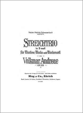 V. Andreae: Trio d-moll op. 29, VlVlaVc (Stsatz)