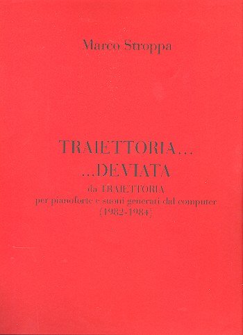M. Stroppa: Traiettoria... deviata, KlavElek