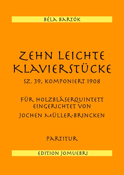 DL: B. Bartók: B. Bartok, Zehn leichte Klavi, FlObKlHrFg (Pa