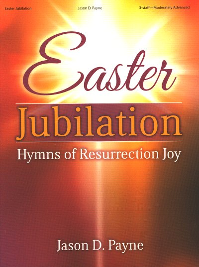 J.D. Payne: Easter Jubilation