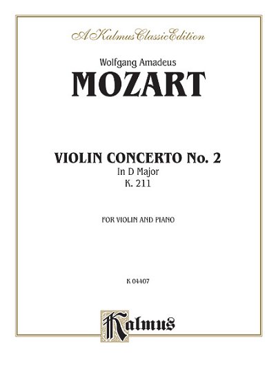 W.A. Mozart: Violin Concerto No. 2, K. 211