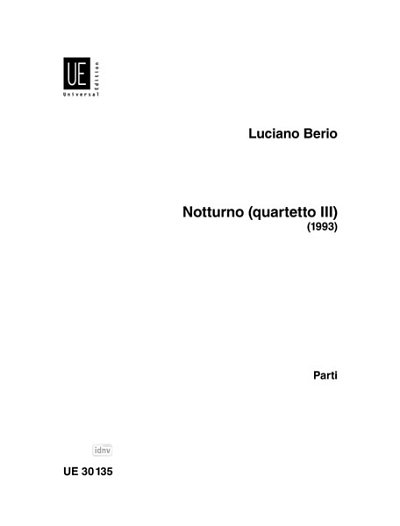 L. Berio: Notturno (Quartetto III)  (Stsatz)