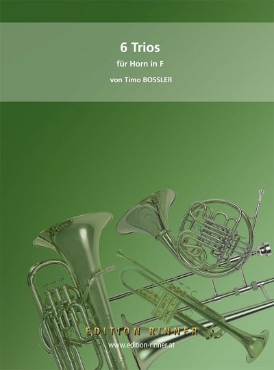 T. Bossler: 6 Trios, 3Hrn (Pa+St)