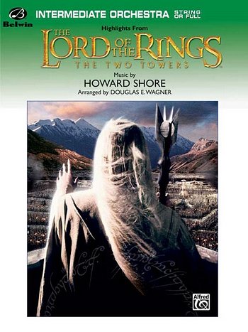H. Shore: Lord Of The Rings - The Two Towers (Highlights)