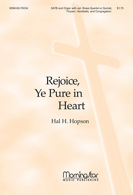 H. Hopson: Rejoice, Ye Pure In Heart (Part.)