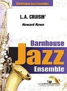 H. Rowe: L. A. Cruisin', Jazzens (Pa+St)