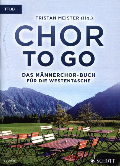 T. Meister: Chor to go, Mch4 (Chb)
