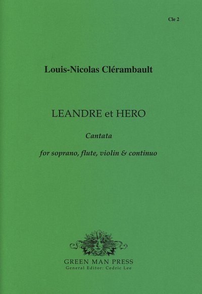 L. Clérambault y otros.: Leandre Et Hero - Kantate