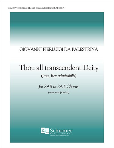 G.P. da Palestrina: Thou All-transcendant Deity
