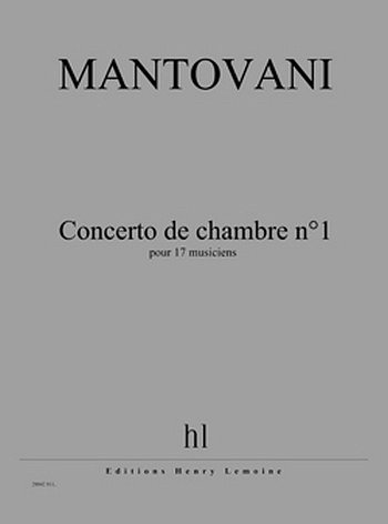 B. Mantovani: Concerto De Chambre N°1 (Pa+St)