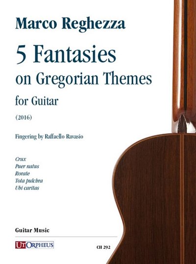 M. Reghezza: 5 Fantasies on Gregorian Themes, Git