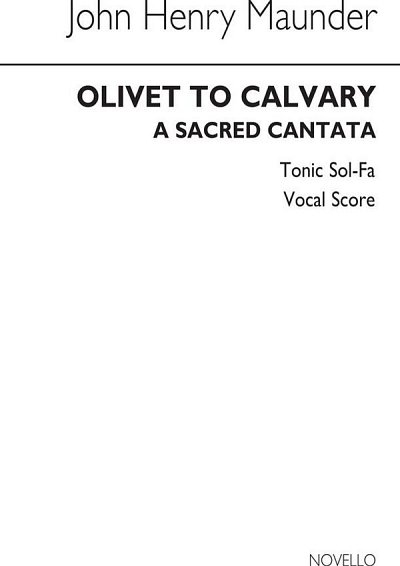 Olivet to Calvary (Tonic Sol-Fa)