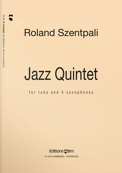 R. Szentpali: Jazz Quintet, Tb4Sax (Stsatz)