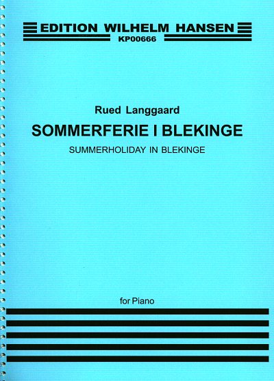 R. Langgaard: Rued Langgaard, Sommerferie I Blekinge  Buch