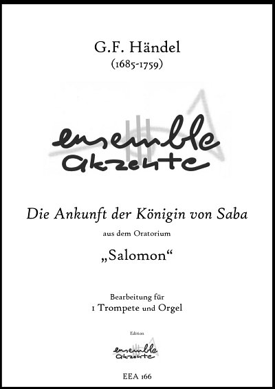 DL: G.F. Händel: Ankunft der Königin von Saba, TrpOrg (OrgpS