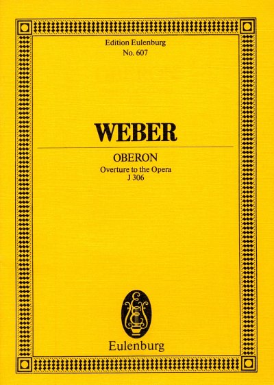 C.M. von Weber: Oberon – Ouvertüre