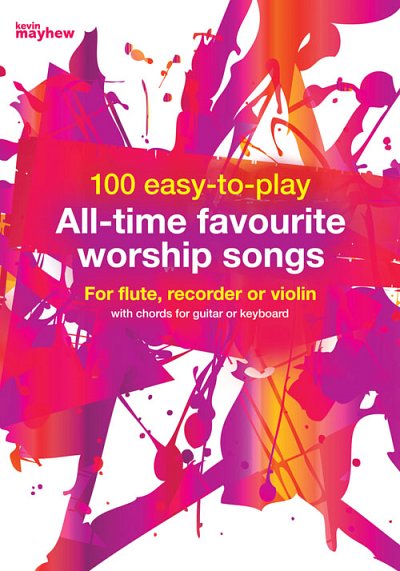 100 easy-to-play All-time favourite worship songs