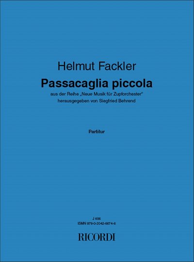 H. Fackler: Passacaglia piccola (Part.)