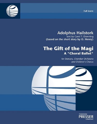 H. Adolphus: The Gift of the Magi, Orch (Part.)