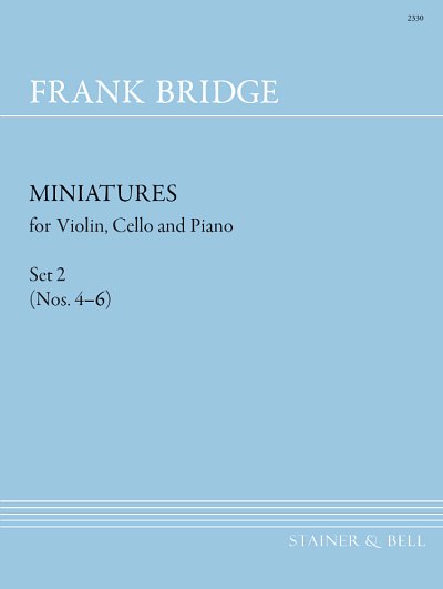 F. Bridge: Miniatures 2, VlVcKlv (Pa+St)