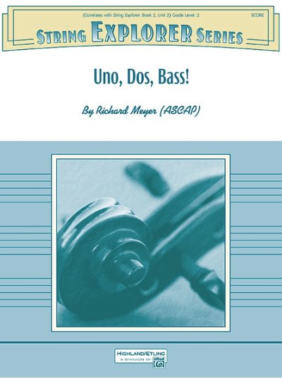 R. Meyer: Uno, Dos, Bass!, Stro (Pa+St)