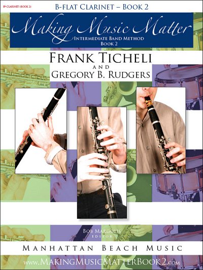 F. Ticheli y otros.: Making Music Matter II