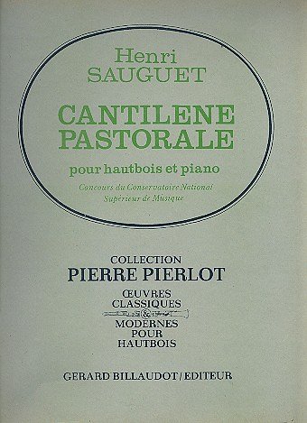 H. Sauguet: Cantilene Pastorale