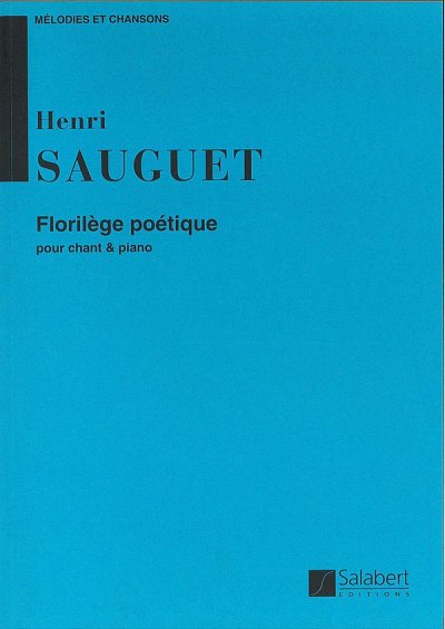 H. Sauguet: Melodies Et Chansons Col. Xxe Siecle Chant-Piano