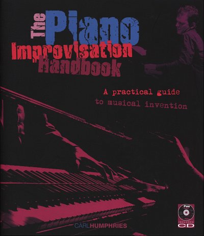 The Piano Improvisation Handbook, Klav (+CD)
