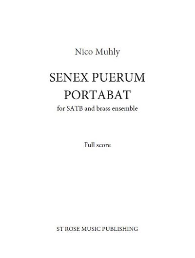 N. Muhly: Senex Puerum Portabat (KA)