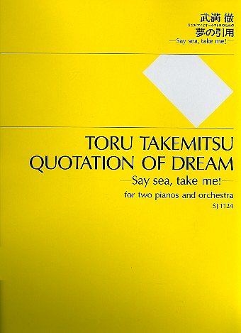 T. Toru: Quotation of Dream , 2KlavOrch (Stp)