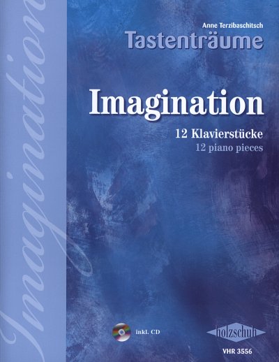 A. Terzibaschitsch: Imagination - Tastenträume, Klav (+CD)