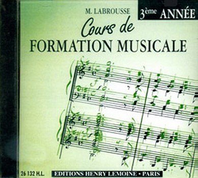 M. Labrousse: Cours de formation musicale Vol.3 (CD)
