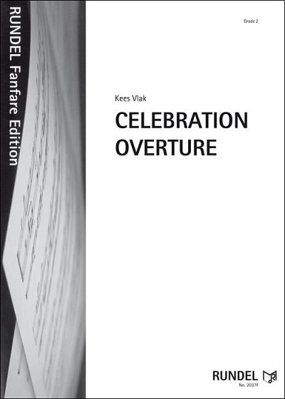 Kees Vlak: Celebration Overture
