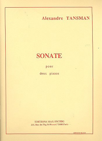 A. Tansman: Sonate 2 Pianos , Klav