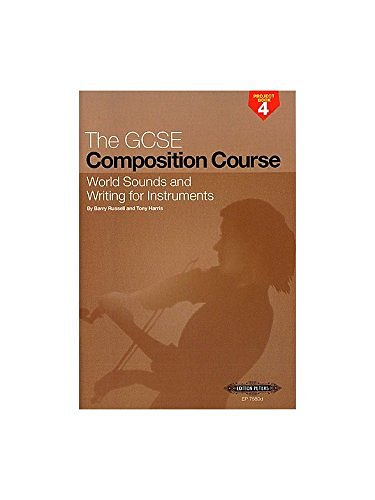 B. Russell et al.: The GCSE Composition Course Project Book 4