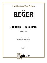 DL: M. Reger: Reger: Suite in Olden Time, Op., VlKlav (Klavp
