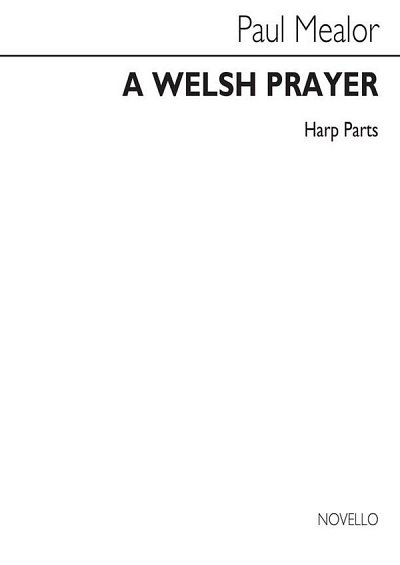 P. Mealor: A Welsh Prayer (Stsatz)
