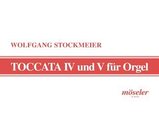 W. Stockmeier: Toccata Nr. 4 und Nr. 5 Wk 277 / Wk 280